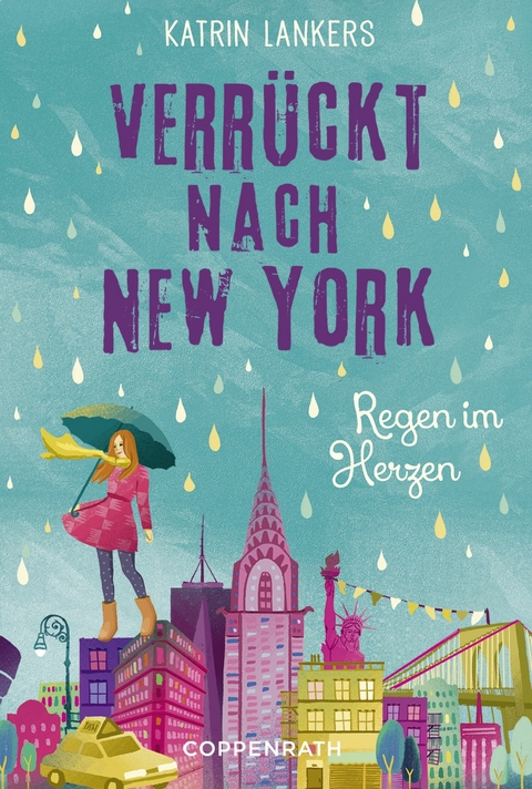 Verr&uuml;ckt nach New York - Band 3 - Katrin Lankers