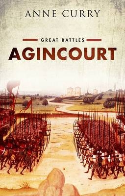 Agincourt -  Anne Curry