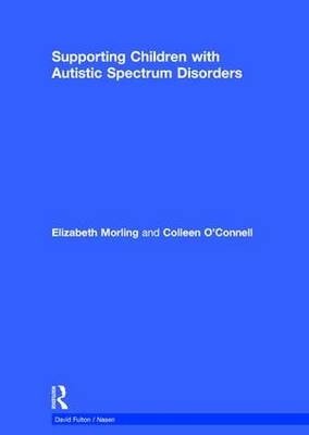Supporting Children with Autistic Spectrum Disorders -  Hull City Council,  A.P.H Peters,  J.R.W. Warn