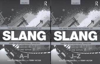 New Partridge Dictionary of Slang and Unconventional English - 