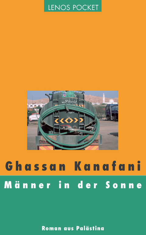 M&auml;nner in der Sonne - Ghassan Kanafani