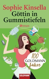 G&ouml;ttin in Gummistiefeln - Sophie Kinsella