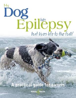 My dog has epilepsy ... - Gill Carrick
