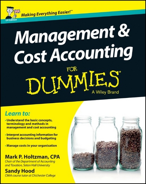 Management and Cost Accounting For Dummies - UK -  Mark P. Holtzman,  Sandy Hood