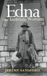 Edna the Inebriate Woman -  Jeremy Sandford