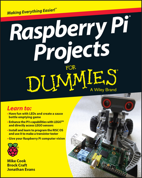 Raspberry Pi Projects For Dummies - Mike Cook, Jonathan Evans, Brock Craft