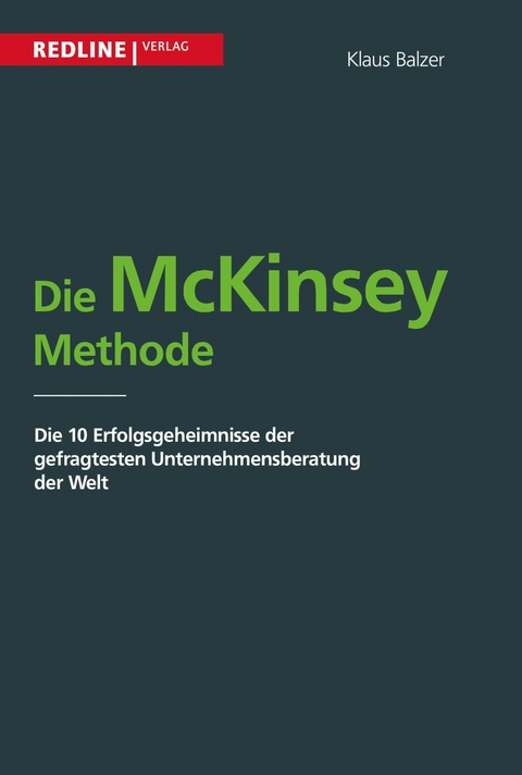 Die McKinsey Methode - Klaus Balzer