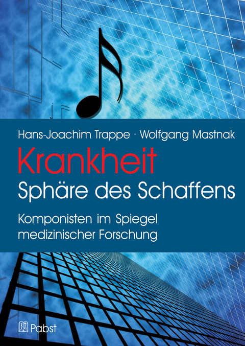 Krankheit: Sph&auml;re des Schaffens -  Hans-Joachim Trappe,  Wolfgang Mastnak