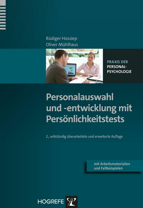 Personalauswahl und -entwicklung mit Pers&ouml;nlichkeitstests - R&uuml;diger Hossiep, Oliver M&uuml;hlhaus