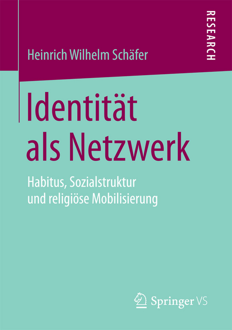 Identit&auml;t als Netzwerk - Heinrich Wilhelm Sch&auml;fer