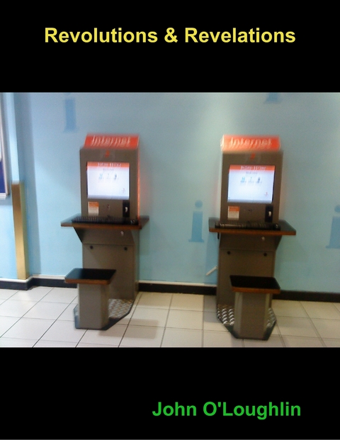 Revolutions & Revelations -  John O'Loughlin