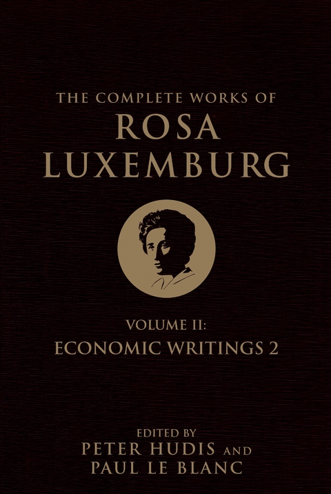 Complete Works of Rosa Luxemburg, Volume II -  Rosa Luxemburg