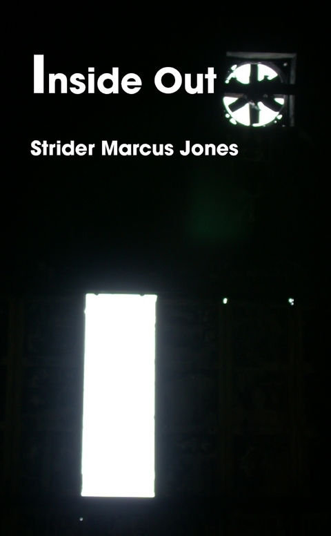 Inside Out -  Strider Marcus Jones