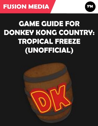 Game Guide for Donkey Kong Country: Tropical Freeze (Unofficial)