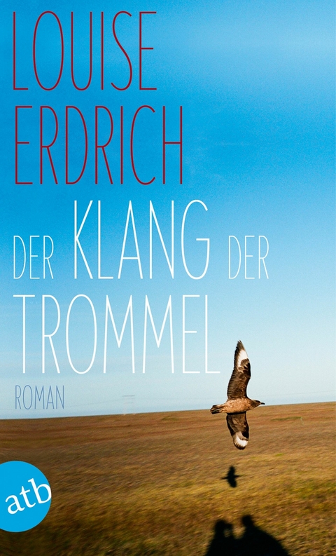 Der Klang der Trommel - Louise Erdrich