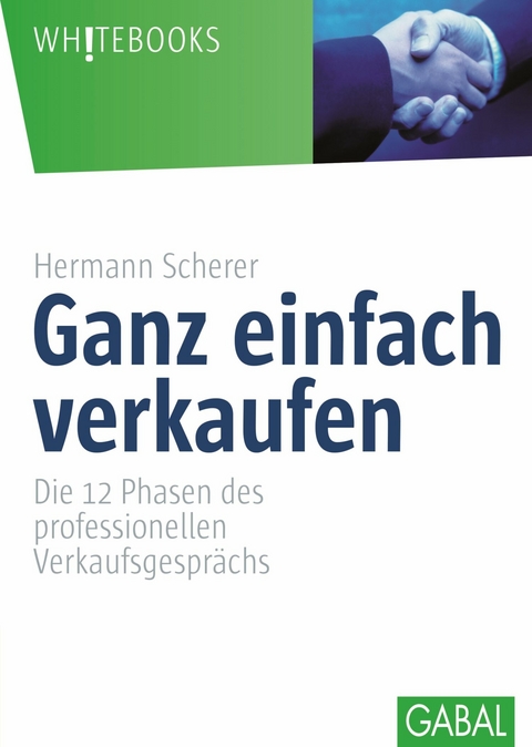 Ganz einfach verkaufen -  Hermann Scherer