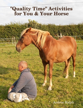 &quote;Quality Time&quote; Activities for You & Your Horse