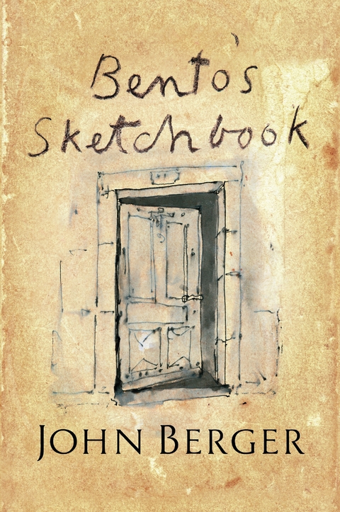 Bento's Sketchbook - John Berger
