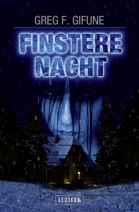 FINSTERE NACHT - Greg F. Gifune