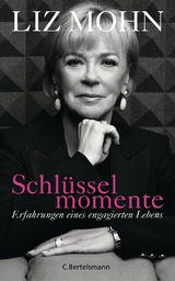 Schl&uuml;sselmomente - Liz Mohn
