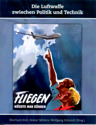 Die Luftwaffe zwischen Politik und Technik