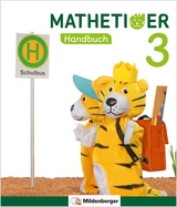 Mathetiger 3 &ndash; Handbuch, Teil A &middot; Neubearbeitung - Matthias Heidenreich, Thomas Laubis