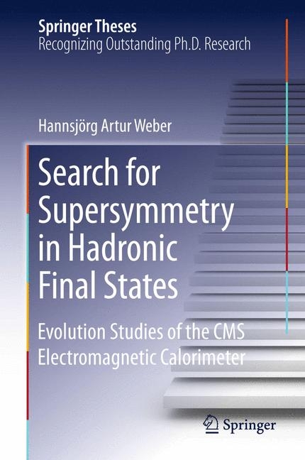 Search for Supersymmetry in Hadronic Final States - Hannsj&ouml;rg Artur Weber
