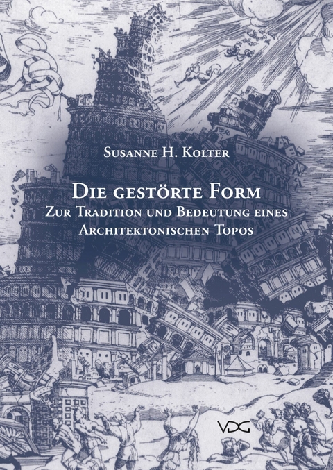 Die gest&ouml;rte Form - Susanne H Kolter