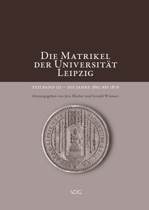 Die Matrikel der Universit&auml;t Leipzig - 