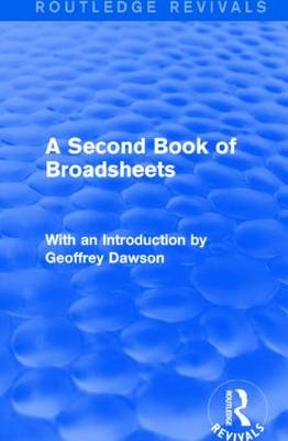 Second Book of Broadsheets (Routledge Revivals) -  Various
