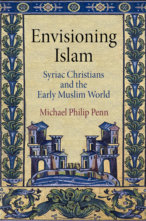 Envisioning Islam - Michael Philip Penn
