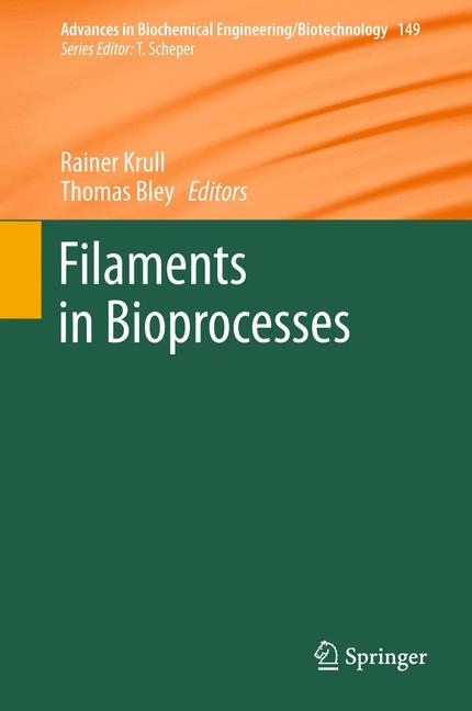 Filaments in Bioprocesses - 