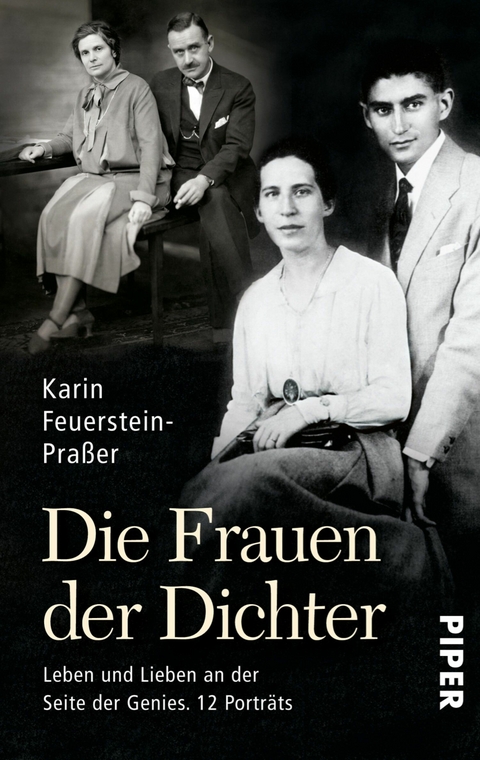 Die Frauen der Dichter - Karin Feuerstein-Pra&szlig;er