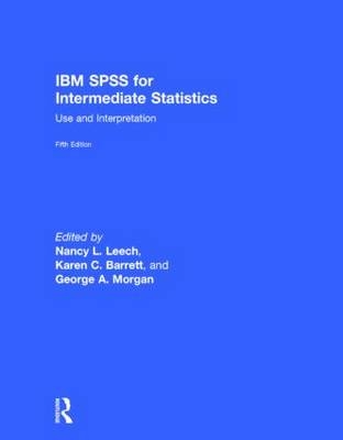 IBM SPSS for Intermediate Statistics