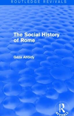 Social History of Rome (Routledge Revivals)