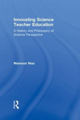 Innovating Science Teacher Education -  Mansoor Niaz