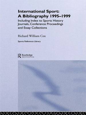 International Sport: A Bibliography, 1995-1999 - 