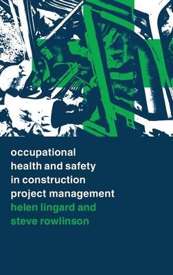Occupational Health and Safety in Construction Project Management