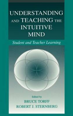 Understanding and Teaching the Intuitive Mind - 