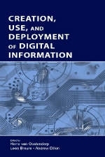 Creation, Use, and Deployment of Digital Information - 