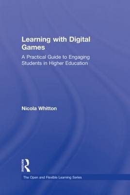 Learning with Digital Games -  Nicola Whitton