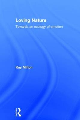 Loving Nature -  Kay Milton