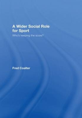Wider Social Role for Sport -  Fred Coalter