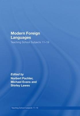 Modern Foreign Languages -  Michael Evans,  Shirley Lawes,  Norbert Pachler