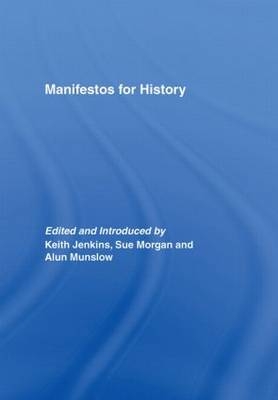 Manifestos for History
