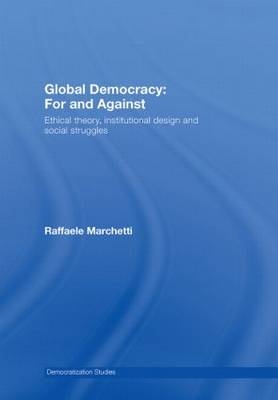 Global Democracy: For and Against