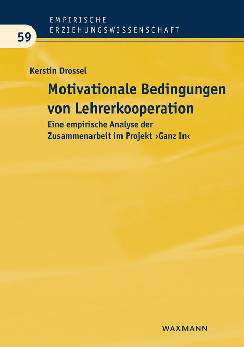 Motivationale Bedingungen von Lehrerkooperation -  Kerstin Drossel