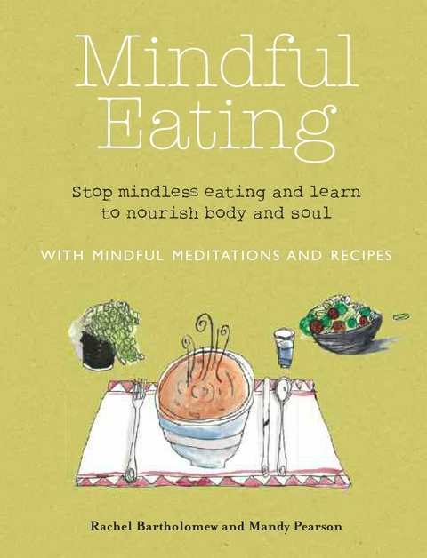 Mindful Eating -  Rachel Bartholomew,  Mandy Pearson
