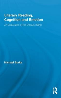 Literary Reading, Cognition and Emotion -  Michael Burke
