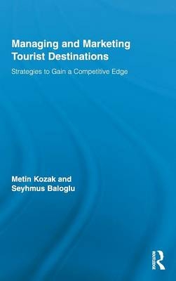Managing and Marketing Tourist Destinations